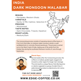 India - Dark Monsoon Malabar